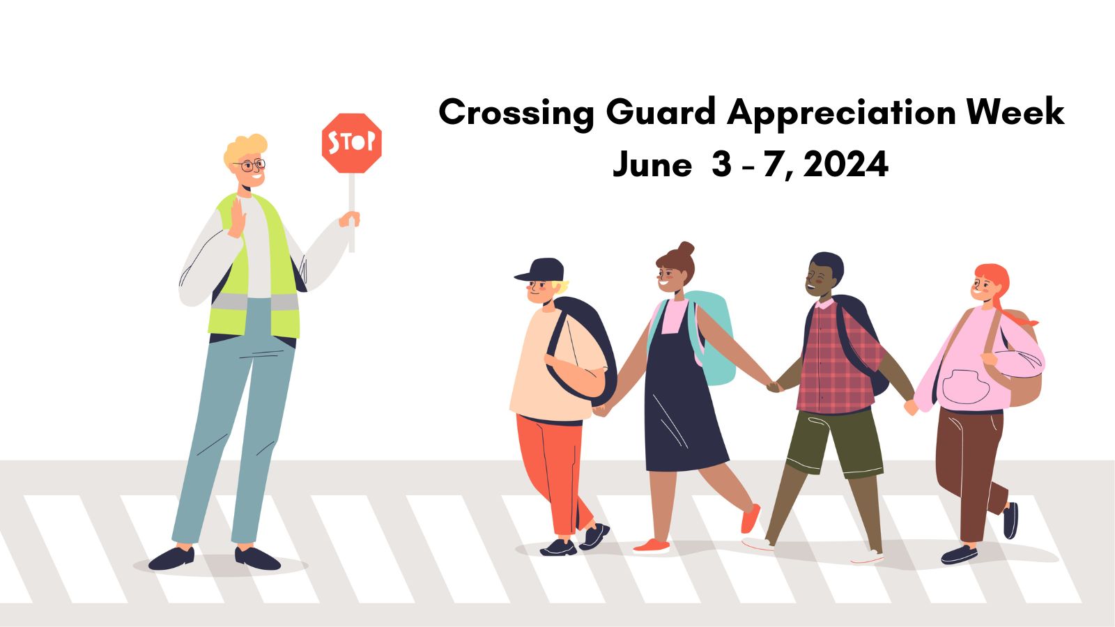 Crossing Guard Appreciation Week 2024
