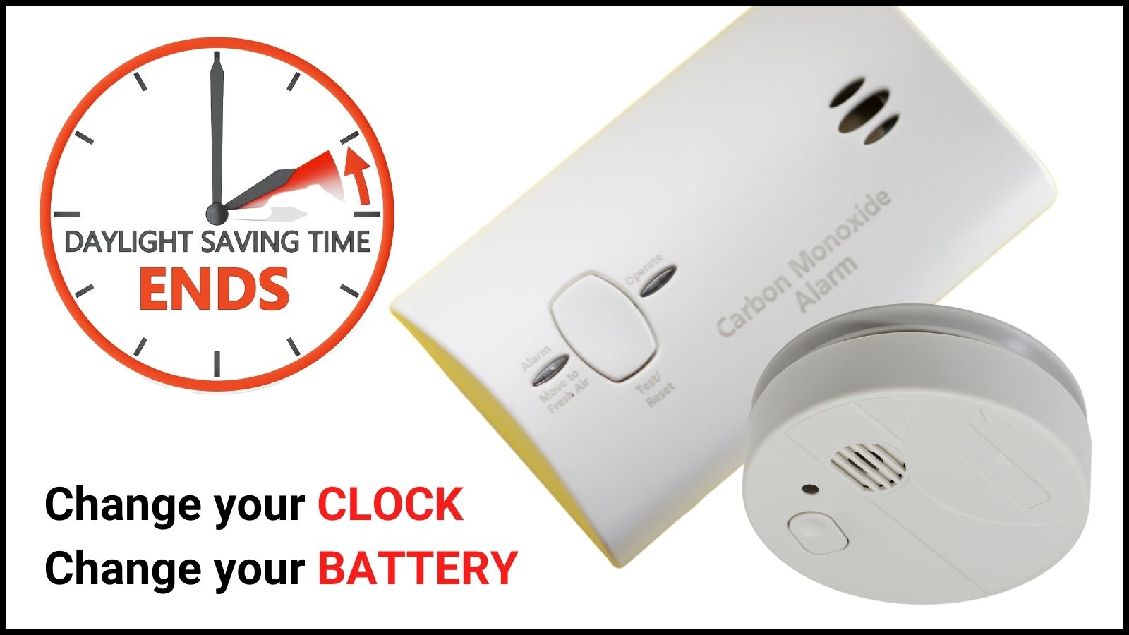 Daylight Savings ends, change batteries