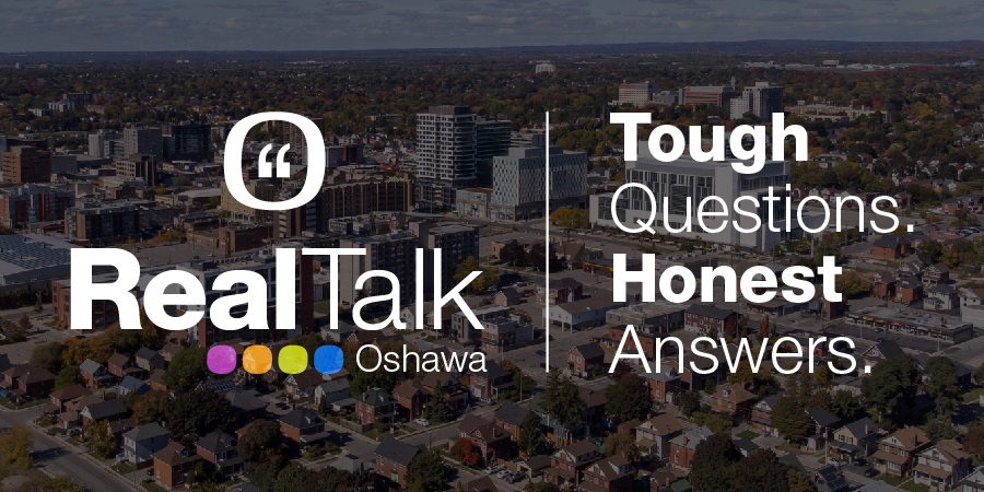 Real Talk graphic. Picture of Oshawa skyline in the background. 