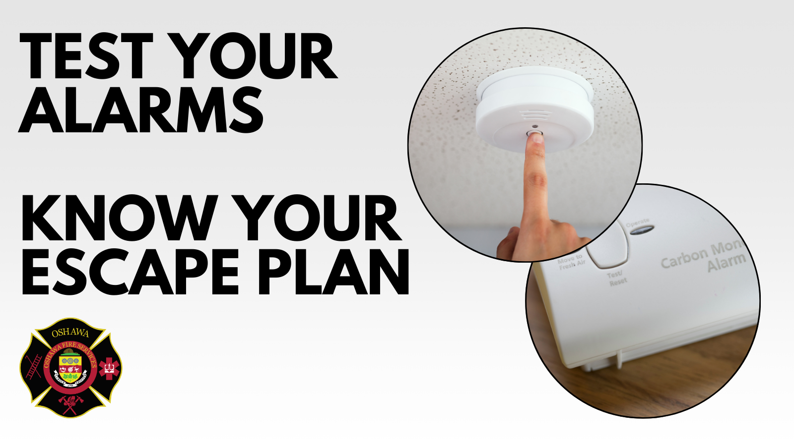 A smoke alarm and carbon monoxide alarm are on the right side of the graphic. Text reads Test your alarms, know your escape plan. Oshawa Fire Services logo is at the bottom left.